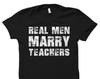 Husband of Teacher Shirt Teacher Husband Gift Teacher Gift Teacher Gifts Teacher Wife Shirt Real Men Marry Teachers Shirt #OS875