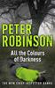 Kniha All the Colours of Darkness : DCI Banks 18