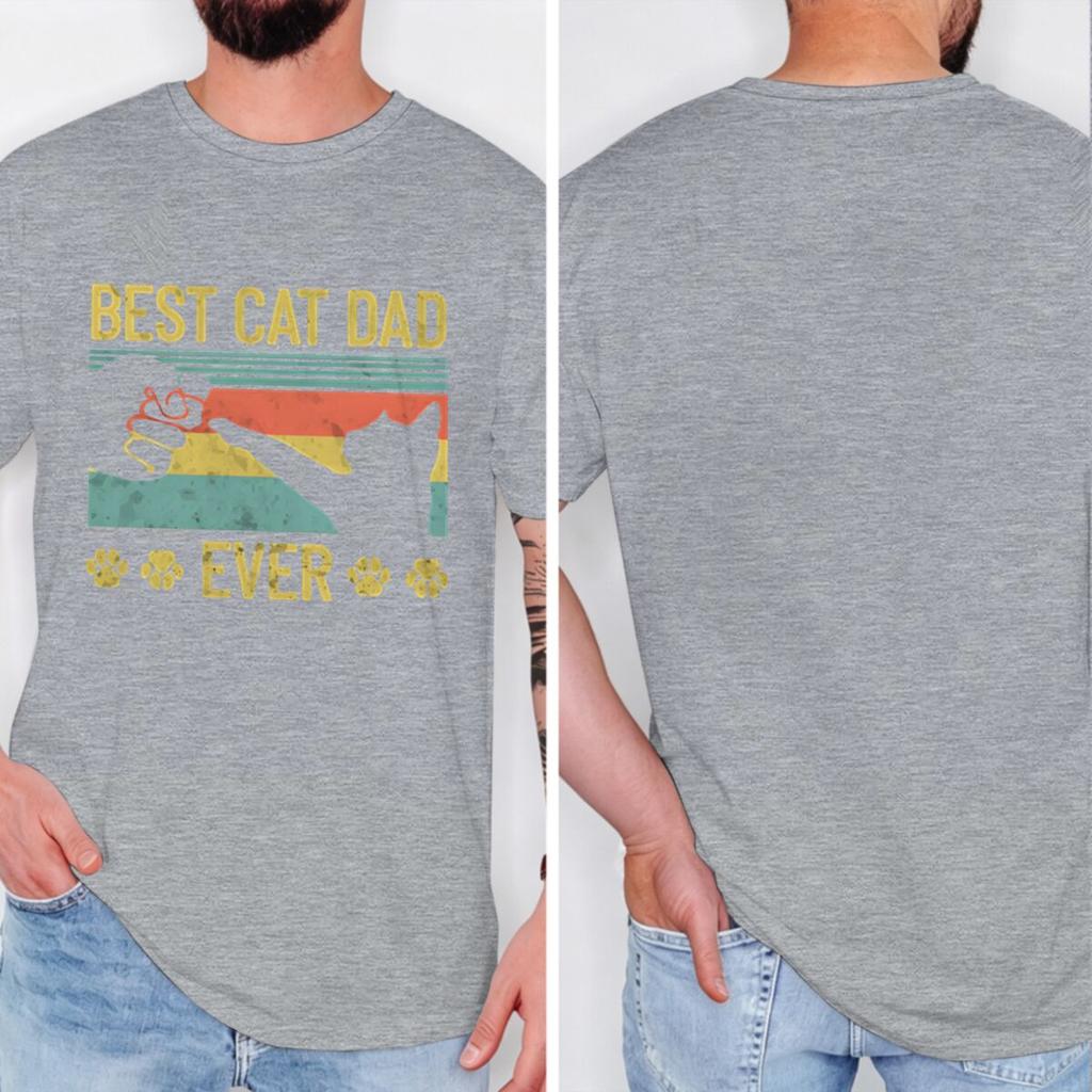 Funny Cat Dad Fashion Summer Tops Best Cat Dad Ever Tshirt For Unisex Fathers Day Gift New Crew Neck Tshirts