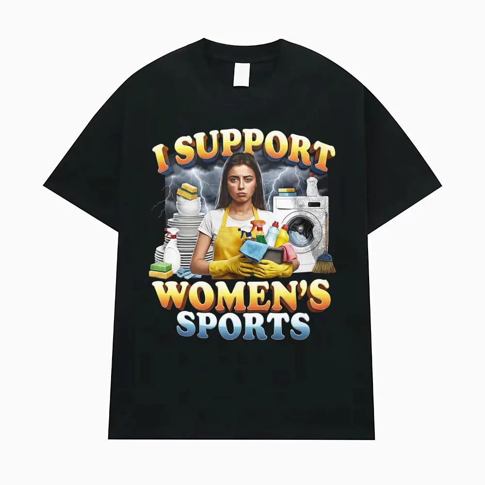 Support Womens Sports Fun Humor Printed Tshirts Unisexs Tshirts Street Wear Fashion Hip Hop Clothing Tshirts