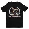 Funny Dog Lover T Shirt THE DOGFATHER Parody Godfather Movie Gift For Owner Dad