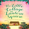 The Little Cottage In Lantern Square by Helen Rolfe Paperback Book 9781409191407