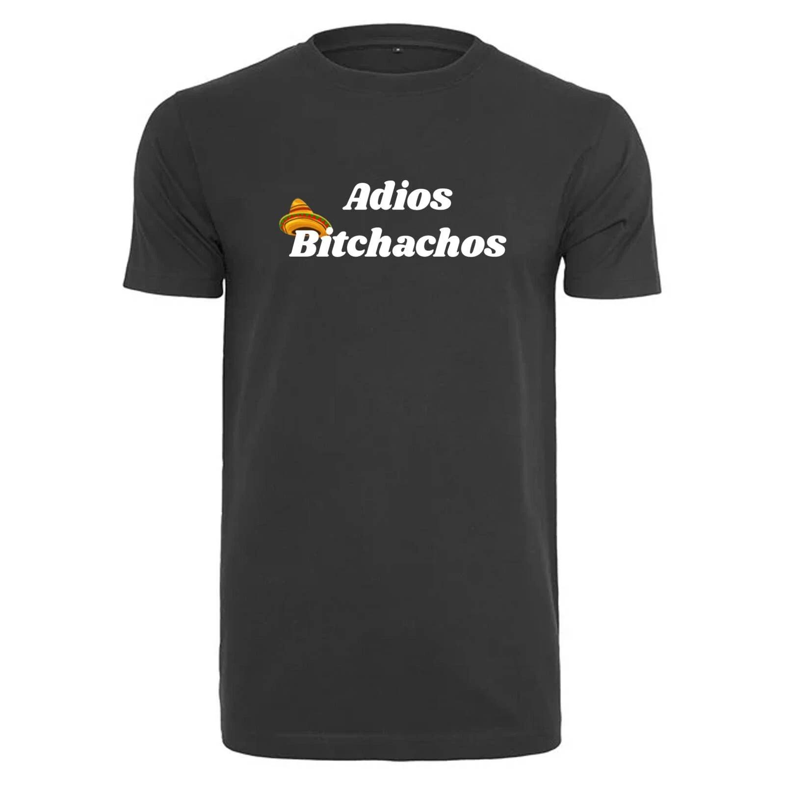 

Unisex T-Shirt- Adios Bitchachos -Novelty Funny Humour Secret Santa 4XL
