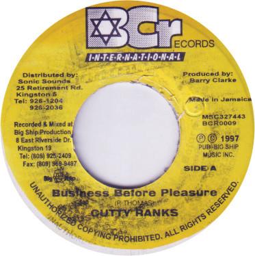 

7inch Record CUTTY RANKS - Business Before Pleasure BCR0009 BCR Internation 1997 Jamaica Reggae, Ska & Dub Used