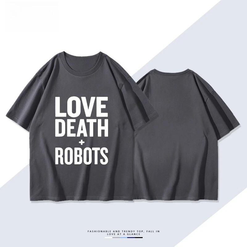 Love Death and Robots Animated Short Peripheral Short Sleeve TShirt Mens and Womens Summer Cotton Short Sleeve Top Clothing