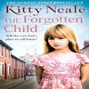 The Forgotten Child by Kitty Neale Paperback Book 9781847563545