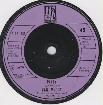 7inch Record VAN MCCOY - Party 6105061 H & L Records 1976 UK Soul/Funk Used