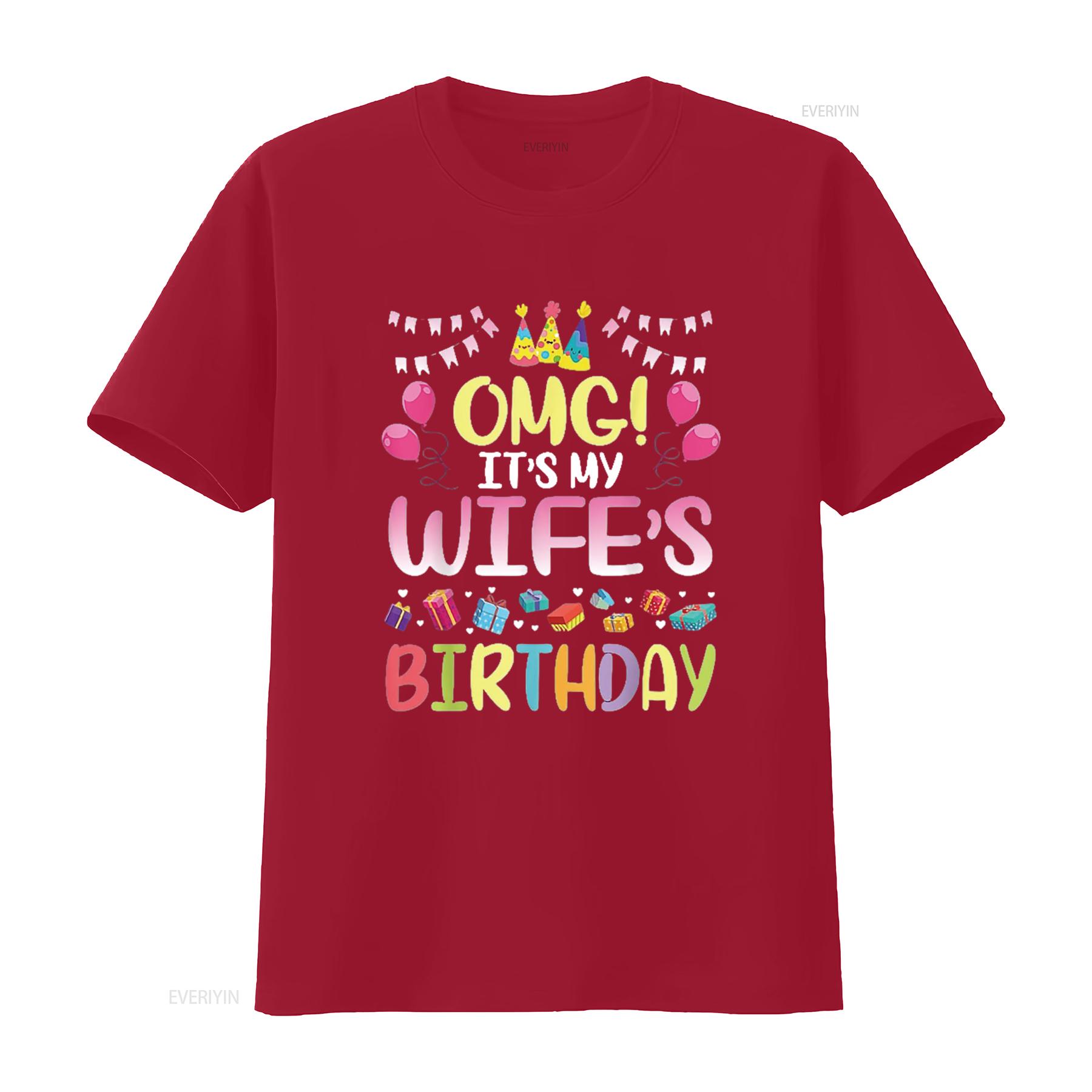 Mens OMG It s My Wife Birthday Happy To Me You Husband T Shirt Black 4XL vintage Washed Comfortable designer clothes fashion S