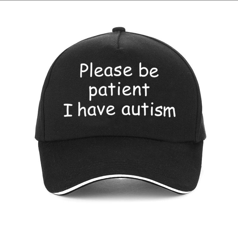 Please Be Patient I Have Autism Cap Baseball Cap Hat Outdoor Fish Women Printed Czapka Bonnet Spring Casual Unisexs cap