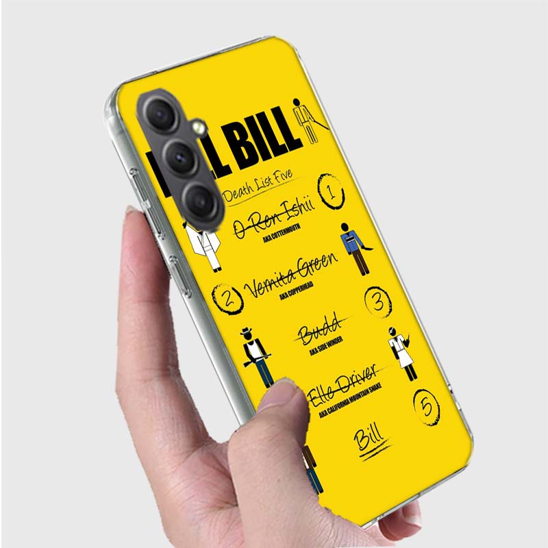 Kill Bill Phone Case for Samsung A16 A26 A36 A56 A17 A37 A57 A07 A06 A02S A03 A04S A05S Galaxy Note 20 10 A50S A71 A51 A31 A30 A