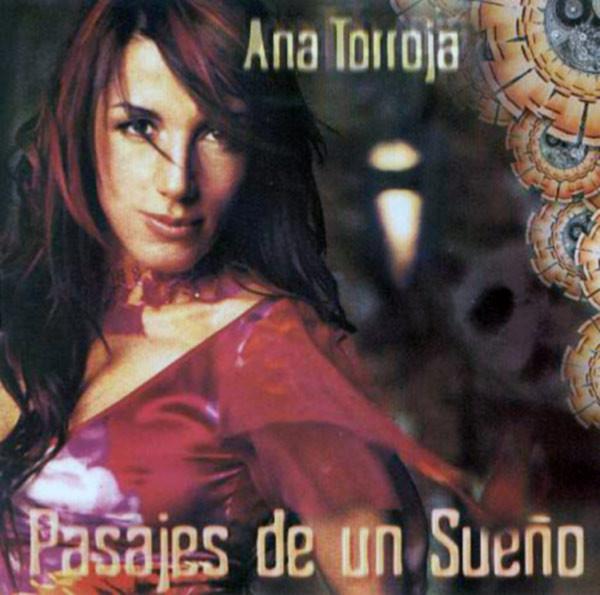 

CD ANA TORROJA - Pasajes De Un Sueo 74321729692 Ariola, BMG Mus 1999 Spain Pop Used