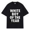 2026 White Boy Of The Year Bedrucktes Grafik-T-Shirt Y2k Harajuku Streetwear 100% Baumwolle Lässiges Übergroßes Sommer-T-Shirt für Herren