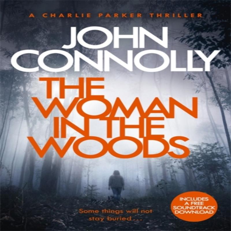 The Woman In the Woods by John Connolly Paperback Book 9781473641945
