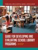 Bok Guide for Developing and Evaluating School Library Programs, 7th Edition