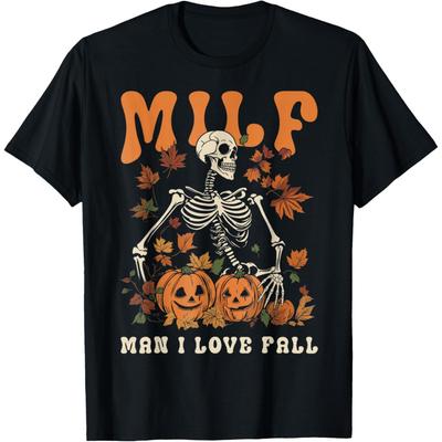 Grappige MILF Man I Love Fall Skelet Pompoen Thanksgiving T-shirts Humor Streetwear T-shirt Korte Mouw Unisex Losse Kleding