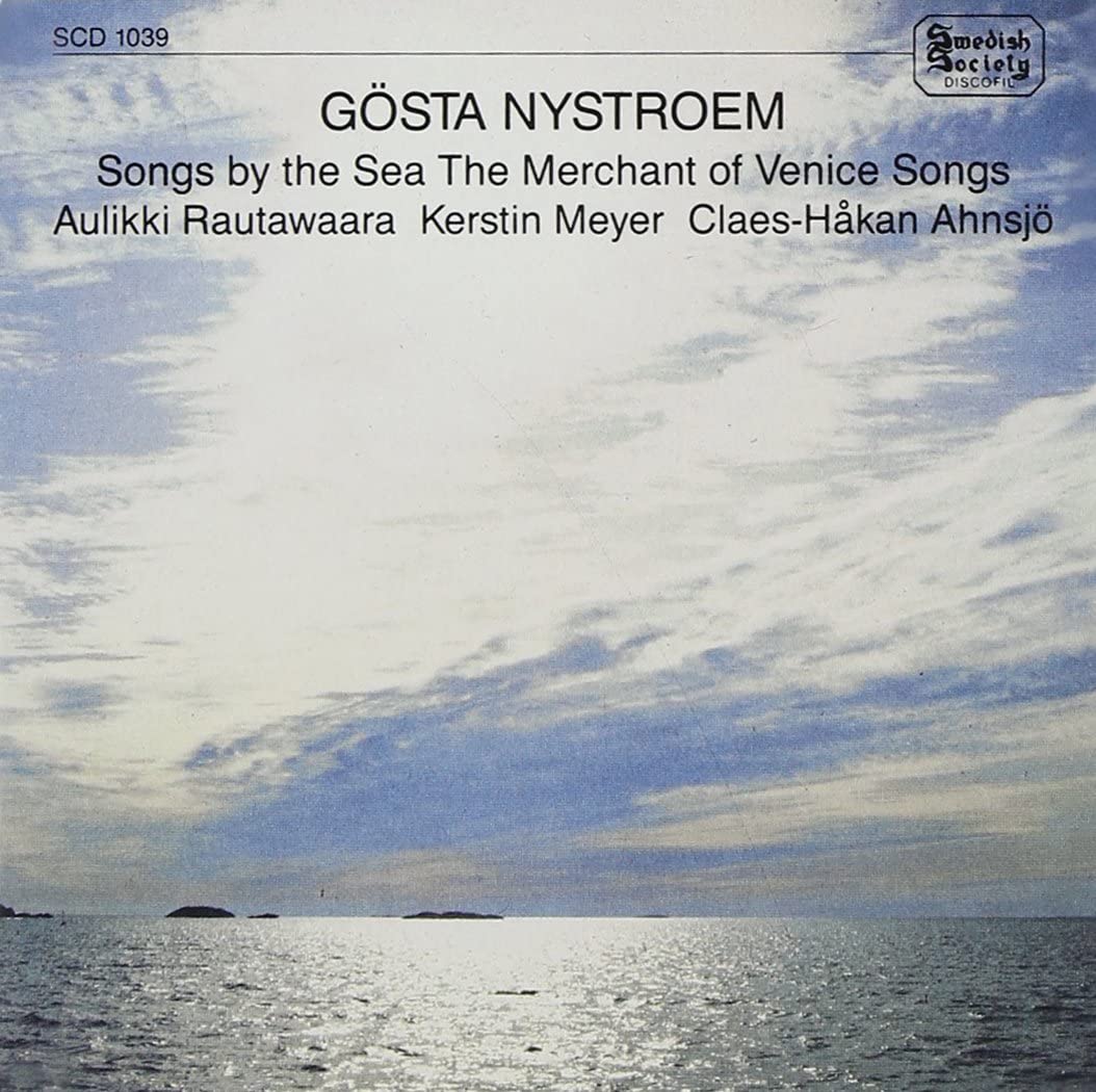 

CD NYSTROEM, GOSTA - Songs By the Sea SCD1039 Swedish Society Sweden Classical Used