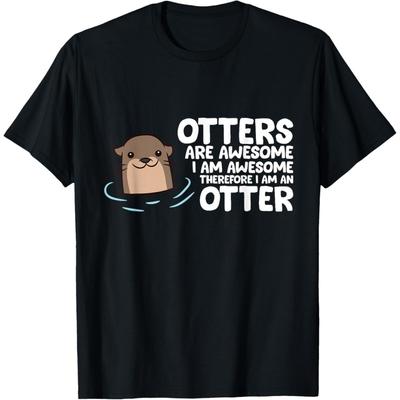 The Otter Animal Lover Store Otters Are Awesome I'm Awesome Therefore I Am An Otter Unisex-Adults T-Shirt Black Small