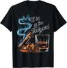 I'll Be In The Backyard Funny Cigar and Bourbon Lovers Gift Unisex T-Shirt