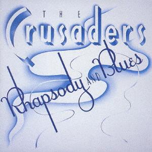 

CD CRUSADERS Rhapsody Blues UCCU5234 MCA Records 2004 Japan Jazz Used