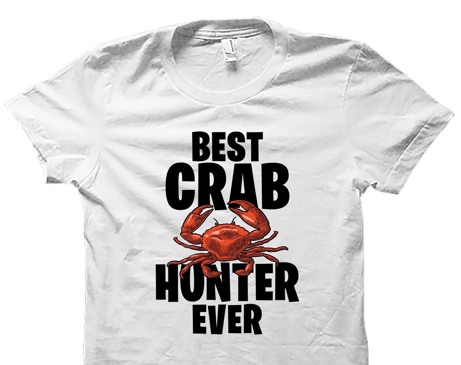 Crab Shirt. Crabbing Shirt. Gift For Fisherman. Crab Hunter Tshirt. Crab Lover Shirt. Crab Hunting Gift. Funny Crab Gift. Shellfish #OS3982 4XL