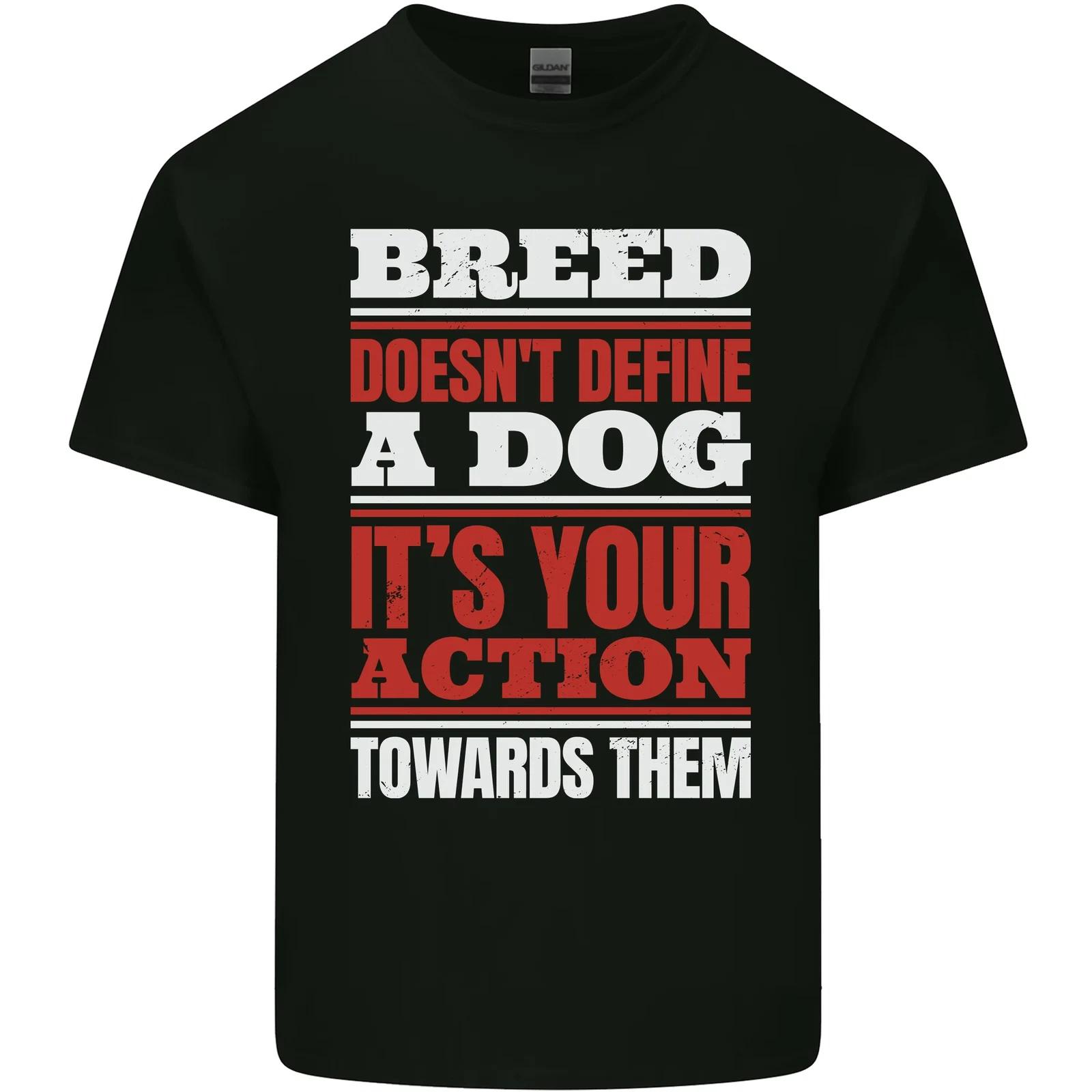 

Breed Doesn t Define a Dog Actions Do Kids T-Shirt Childrens S