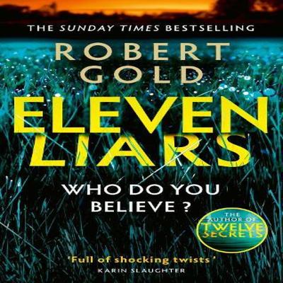Eleven Liars by Robert Gold Paperback Book 9780751582819