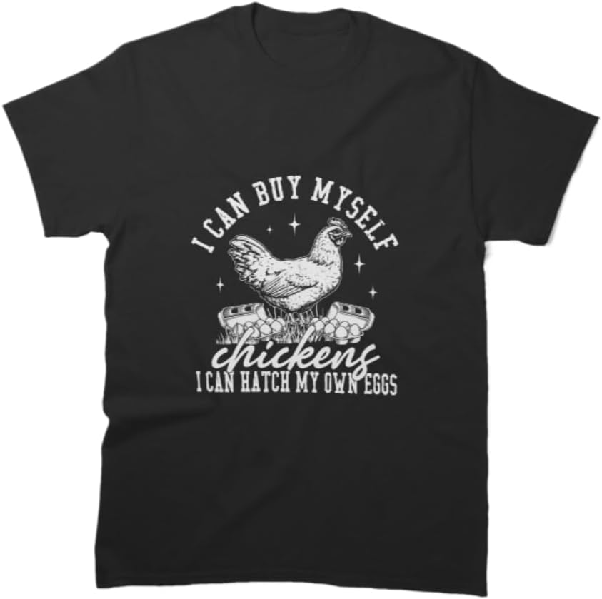 Funny Farmer Quote I Can Buy Myself Chickens Graphic T-Shirt Unisex 100% Cotton Crew Neck Short Sleeve Casual Tee S разноцветный