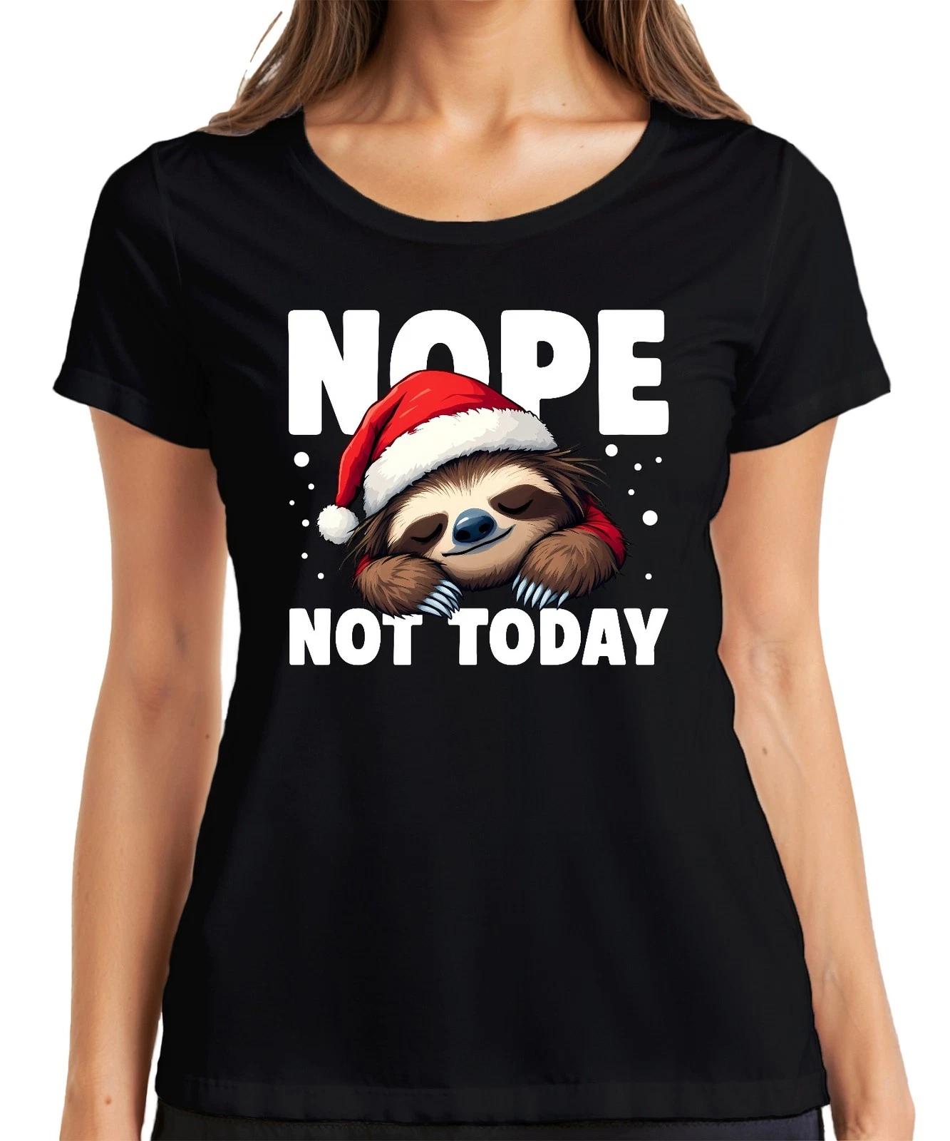 NOPE NOT TODAY Faultier Weihnachten Weihnachtsmütze faul süß Damen T-Shirt XS