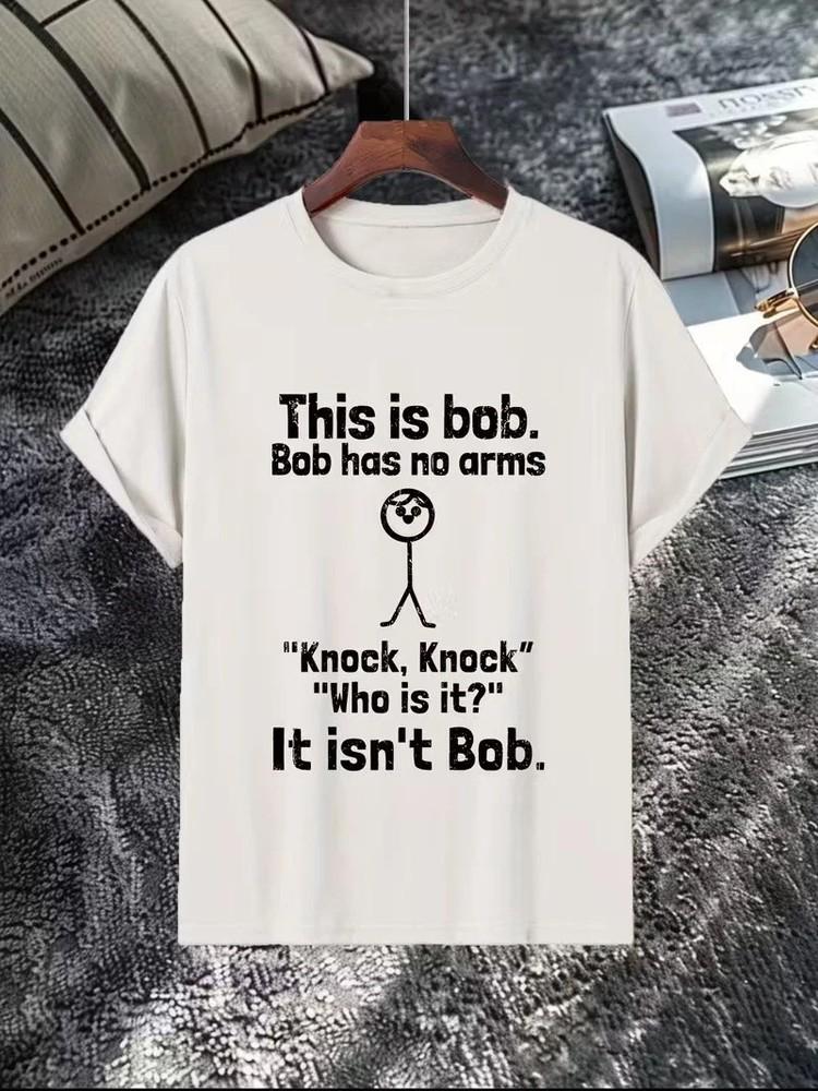 Humorous‘’This Is Bob’Knock Knock Joke Graphic TShirt Unisex T-Shirt S