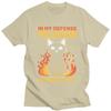 Custom In My Defense I Was Left Unsupervised Funny Cat T Shirt Men Pure Cotton Tshirt Tee Tops Streetwear Tshirt