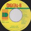 7inch Record BANANA MAN  Your Life NONE DigitalB Jamaica Reggae Ska  Dub Used