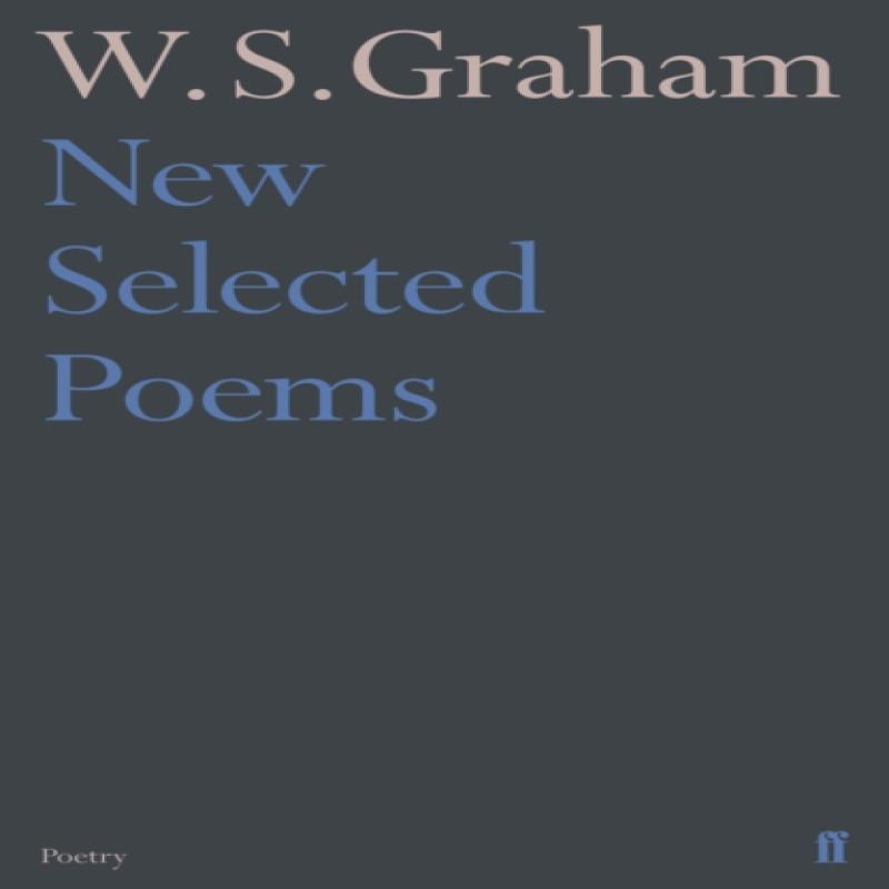 New Selected Poems of W. S. Graham by W.S. Graham Paperback Book 9780571348442