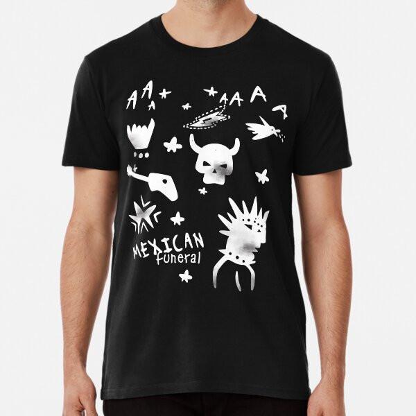 

Mexican Funeral S to 5XL Made in the AU/USA T-Shirt 4XL