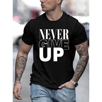 Europäische Größen Herren "Never Give Up" Motivations-Baumwoll-T-Shirt - Atmungsaktives Sommer-Freizeit-T-Shirt mit Kräftigem Letter-Print, Regular Fit Rundhals
