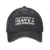 Retro Dont Talk To Me I Have A Girlfriend Baseball Caps Unstructured Unisex Women Love GF Distressed Washed Headwear Gift Hats