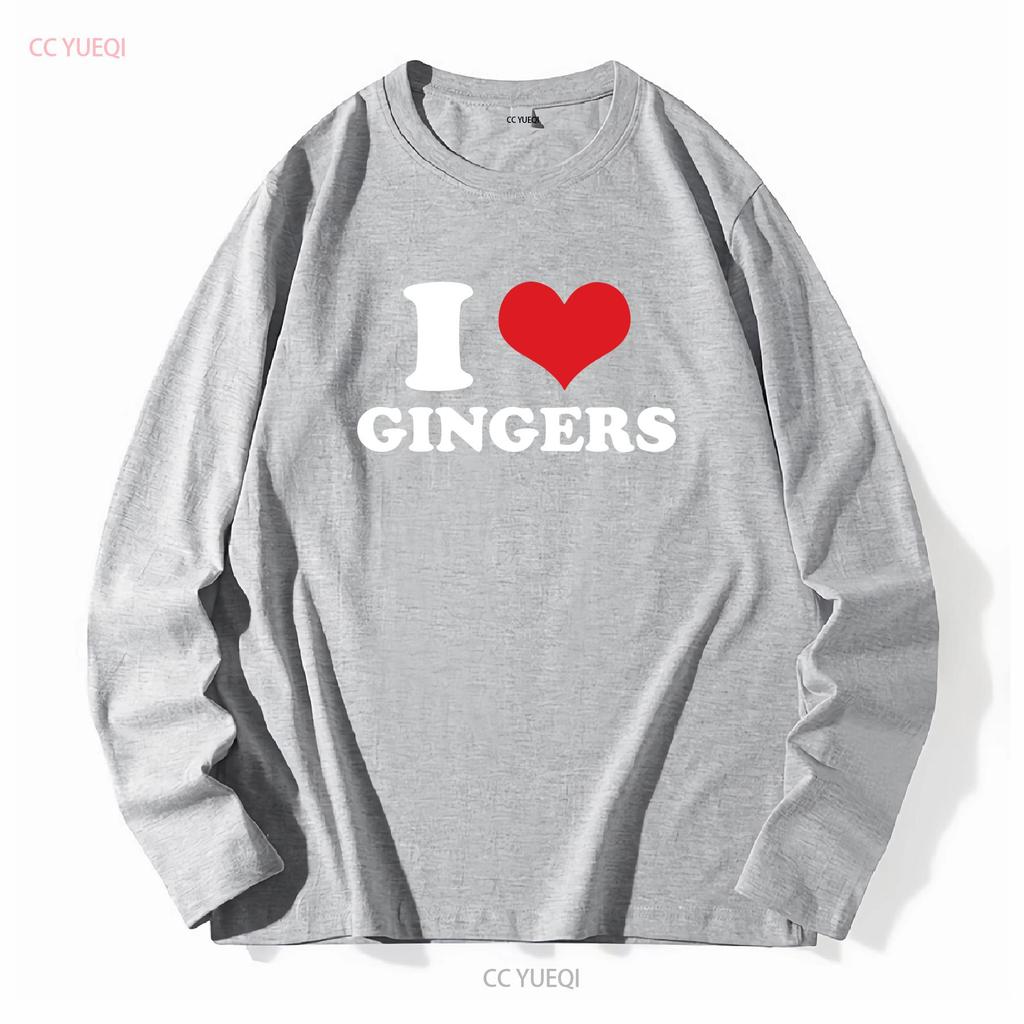 I Love Gingers T Shirt Heart Funny Idea Birthday Redheads long or short sleeves vintage Washed Stretched Comfortable fashion