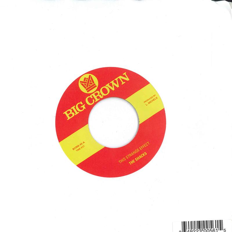 

7inch Record SHACKS This Strange Effect Hands In Your BC05645 BIG CROWN 2017 US Rock