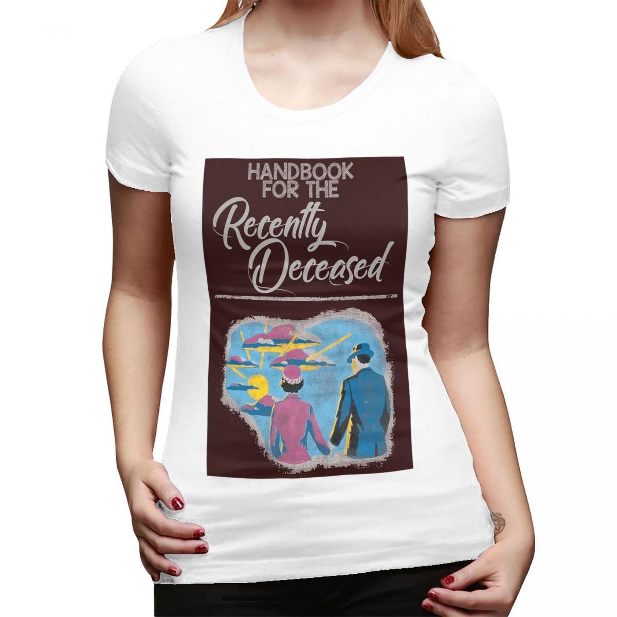 Handbook For The Recently Deceased TShirt for Women Round Neck Streetwear T Shirts Womens Tees Short Summer Clothes Tops S