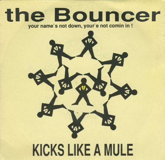 

7inch Record KICKS LIKE A MULE The Bouncer TRIBE3S Tribal Bass Rec 1992 UK Dance Electronica Used