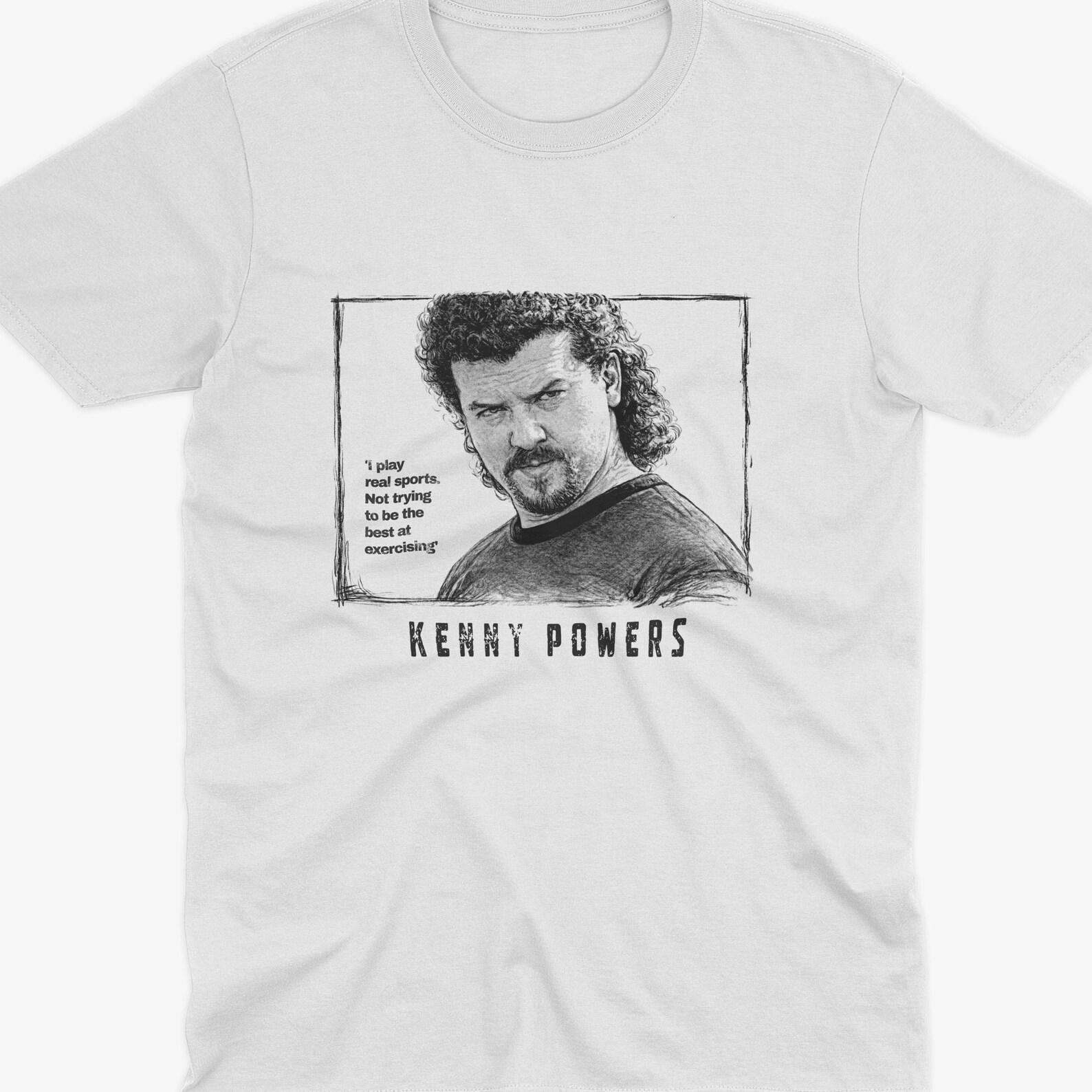 Kenny Powers Quote T-Shirt, Eastbound & Down T-Shirt, Kenny Powers Tee, I Play Real Sports, Best At Exercising Quote, Danny Mcbride Gift L