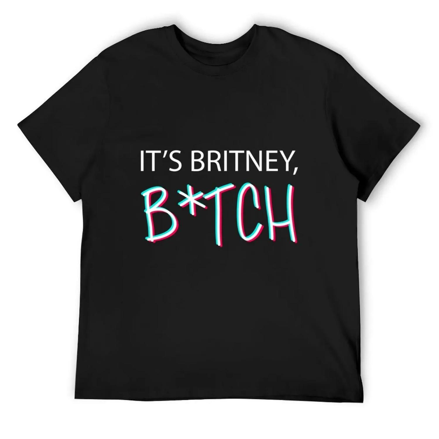 

It_s Britney Btch T-Shirt Blouse essential t shirt T-shirts man funny t shirts for men S