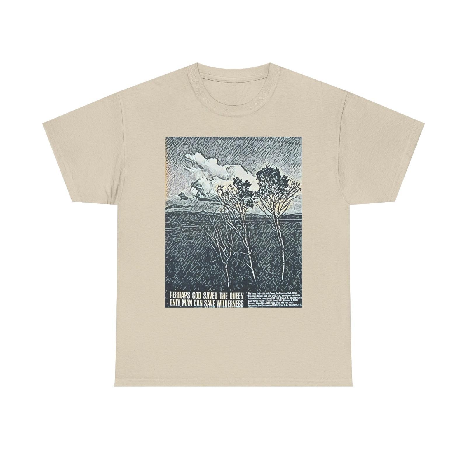 Only Man Can Save Wilderness Graphic Short Sleeve Unisex Tee Heavy Cotton Unisex T-Shirt XXXL
