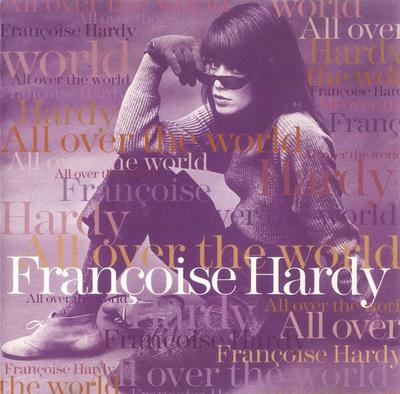 CD FRANCOISE HARDY - All Over the World  74321258032 Disques Vogue 1995 France Pop Used