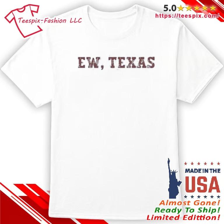 

Ew Texas Oklahoma Sooners Shirt Unisex T-Shirt XXXL