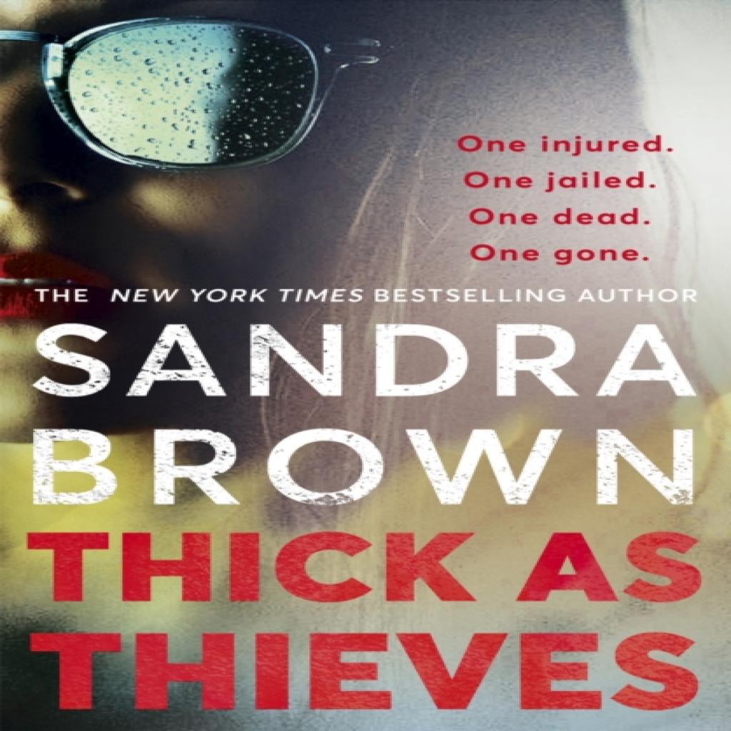 Thick as Thieves by Sandra Brown Paperback Book 9781529341720