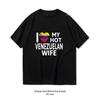 Ich liebe meine heiße venezolanische Frau T-Shirt Venezolanische Flagge T-Shirt Frau Mann Lässig Baumwolle Grafik T-Shirts Kreative Streetwear