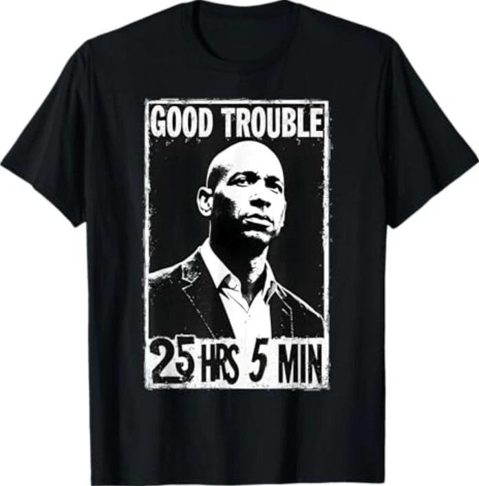

Good Necessary Trouble Corey Booker 25 Hrs and 5 Mins Funny T-Shirt 4XL