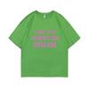 I Am The American Dream Britney Spears Same Style Print Tshirt Men Women Casual Oversized Cotton T Shirts Male Fashion T-shirts