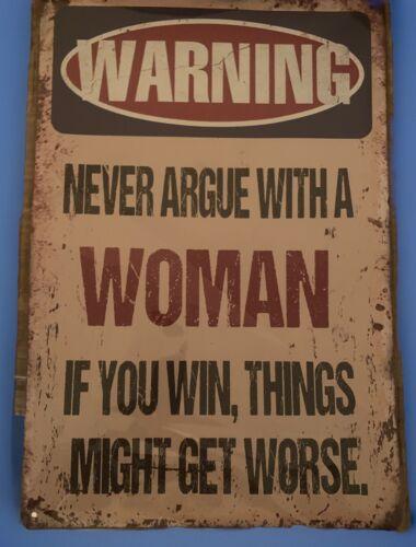 

Never Argue With A Woman Funny Tin Signs Wall Decor Man Cave Garage Bar Aluminumtin sign 20x30cm（7.8x11.8inch）