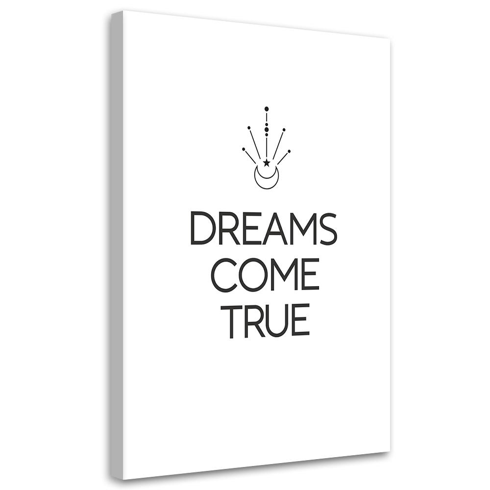 Canvas Print, Inscription Dreams Come True
